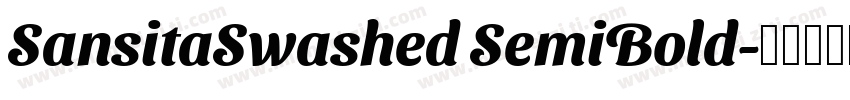 SansitaSwashed SemiBold字体转换